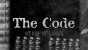 The Code - Story Of Linux